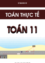 Bài tập toán thực tế môn Toán 11 chương trình mới - Lê Quang Xe